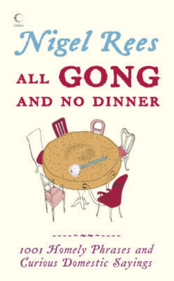 Picture of All Gong and No Dinner