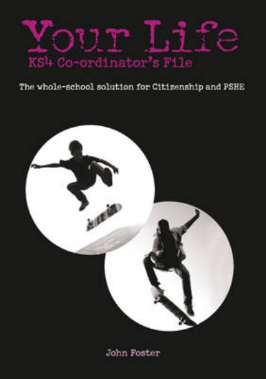 Picture of Your Life - KS4 Co-ordinator's File: Teacher Resou