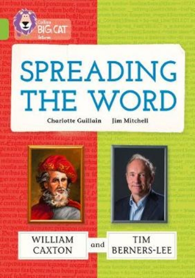 Picture of Spreading the Word: William Caxton and Tim Berners