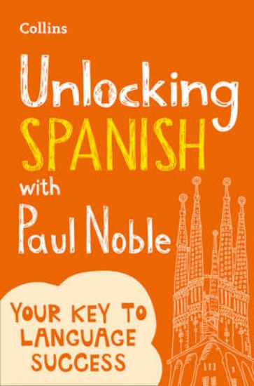 Picture of Unlocking Spanish with Paul Noble