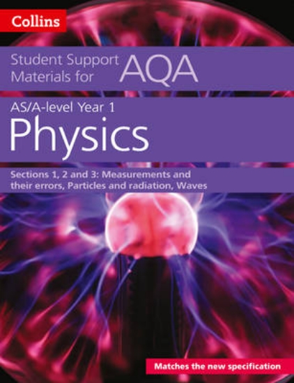 Picture of AQA A Level Physics Year 1 &amp; AS Sections 1, 2