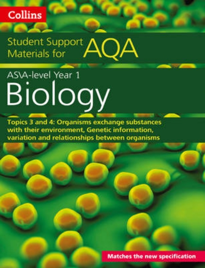 Picture of AQA A Level Biology Year 1 &amp; AS Topics 3 and 4