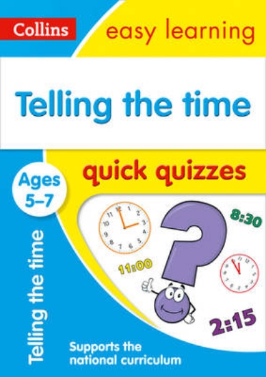 Picture of Telling the Time Quick Quizzes Ages 5-7