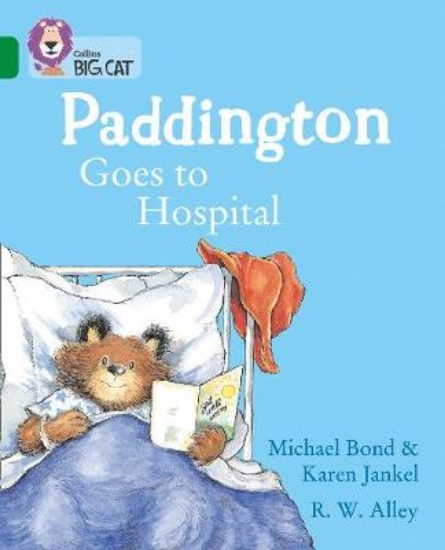 Picture of Paddington Goes to Hospital