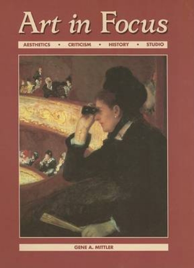 Picture of Art in Focus: Aesthetics, Criticism, History, Stud