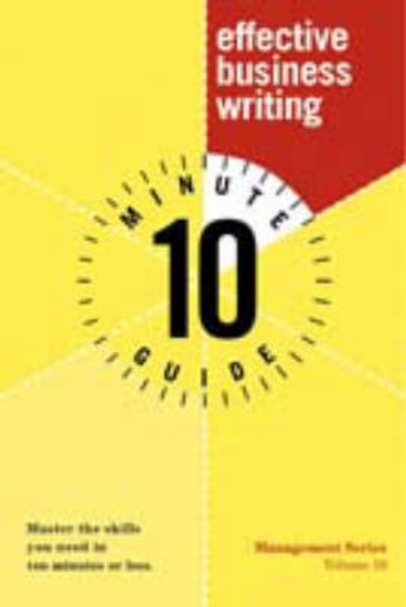 Picture of Ten Minute Guide to Business Writing