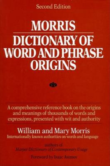 Picture of Dictionary of Word and Phrase Origins