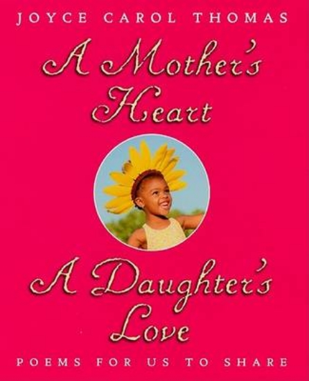 Picture of A Mother's Heart, a Daughter's Love