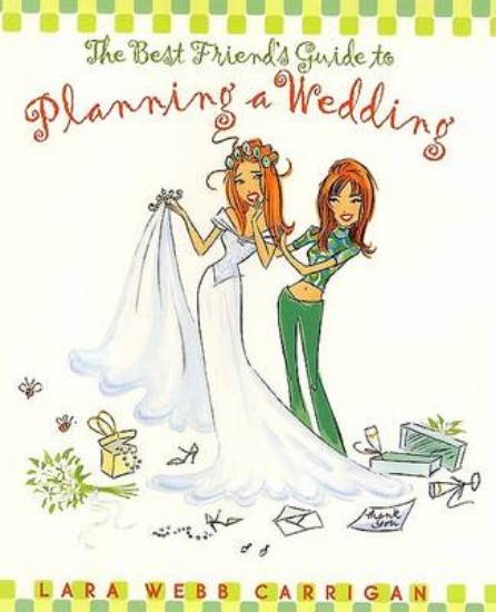 Picture of The Best Friend's Guide to Planning a Wedding