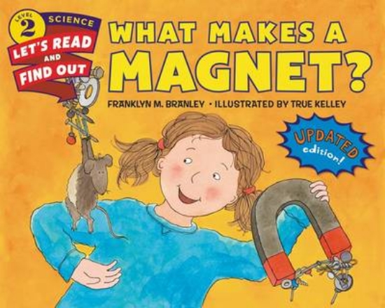 Picture of What Makes A Magnet? (Revised Edition)