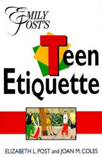 Picture of Emily Post's Teen Etiquette