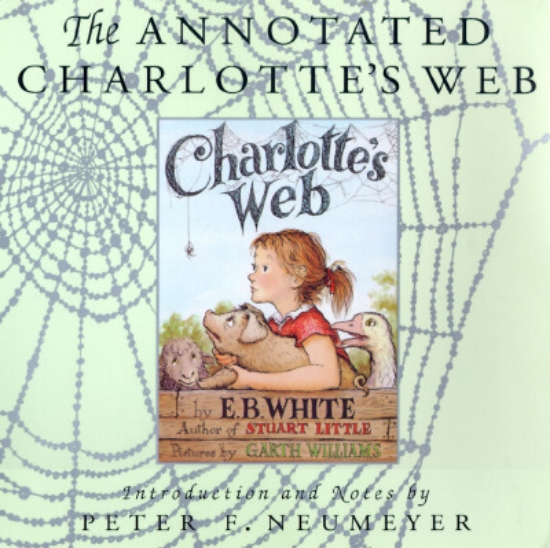 Picture of The Annotated "Charlotte's Web"