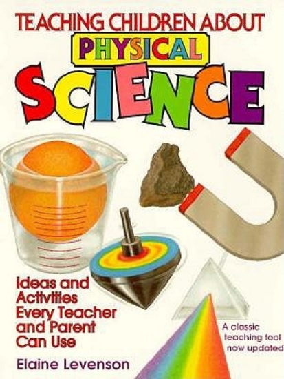 Picture of Teaching Children About Physical Science