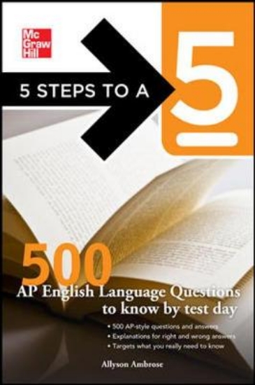Picture of 5 Steps to a 5 500 AP English Language Questions t