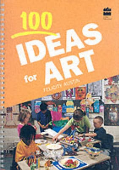 Picture of 100 Ideas for Art