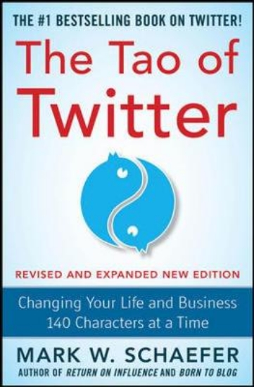 Picture of The Tao of Twitter, Revised and Expanded New Editi