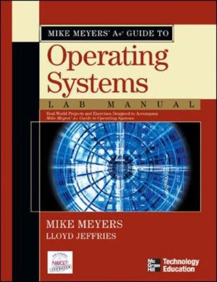 Picture of Mike Meyers' A+ Guide to Operating Systems: Lab Ma