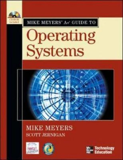 Picture of Mike Meyers' A+ Guide to Operating Systems