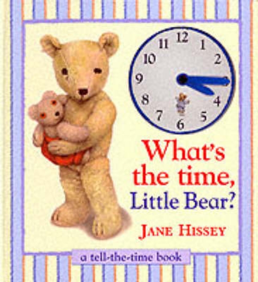 Picture of What's the Time Little Bear?