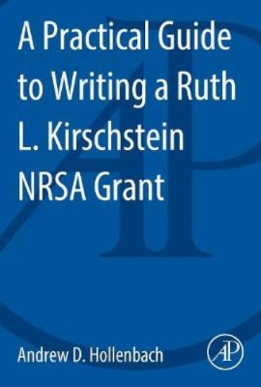 Picture of A Practical Guide to Writing a Ruth L. Kirschstein