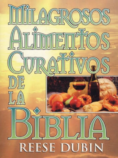 Picture of Alimentos Curativos de la Biblia