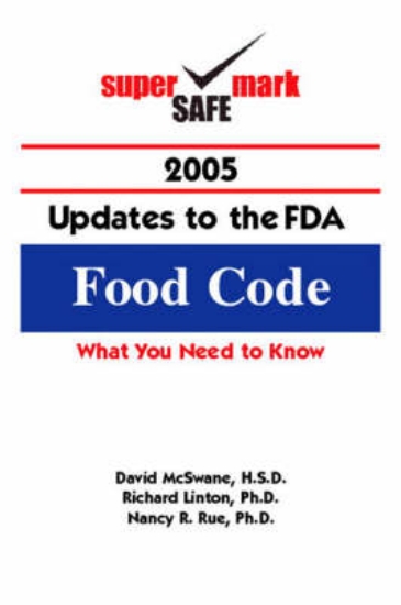 Picture of SuperSafeMark 2005 Updates to the FDA Food Code