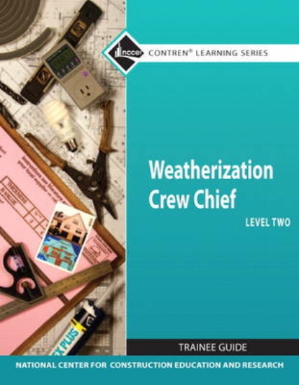 Picture of Weatherization Crew Chief Level 2 Trainee Guide