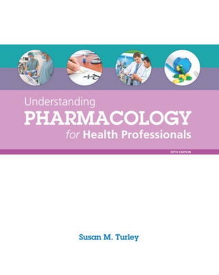 Picture of Understanding Pharmacology for Health Professional