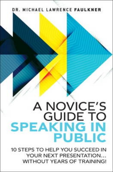 Picture of A Novice's Guide to Speaking in Public