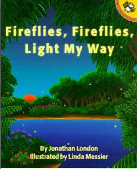 Picture of Fireflies, Fireflies, Light My Way