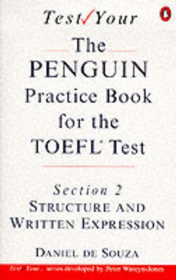 Picture of Penguin Practice Book for the TOEFL Test: Structur