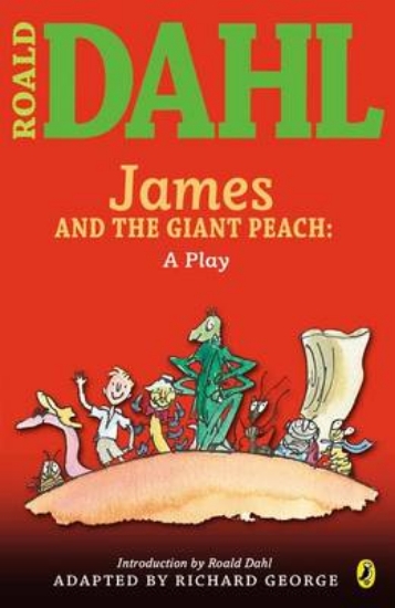 Picture of James and the Giant Peach: A Play
