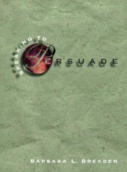 Picture of Speaking to Persuade