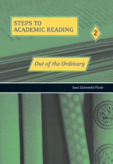 Picture of Steps to Academic Reading 2 : Out of the Ordinary
