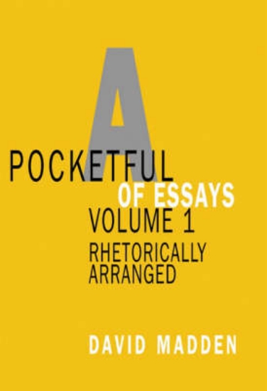 Picture of A Pocketful of Essays: Rhetorically Arranged Vol 1