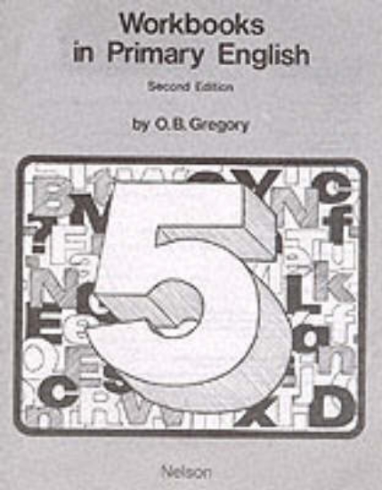 Picture of Workbooks in Primary English: Bk. 5