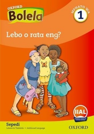 Picture of Oxford Bolela Sepedi Grade 1 Reader 1: Lebo o rata