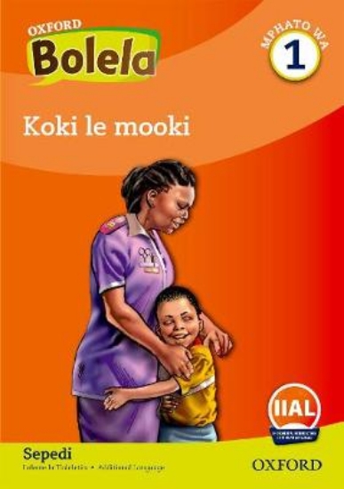 Picture of Oxford Bolela Sepedi Grade 1 Reader 7: Koki le moo
