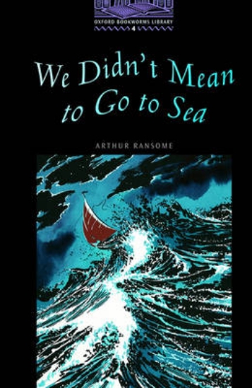 Picture of We Didn't Mean to Go to Sea: 1400 Headwords