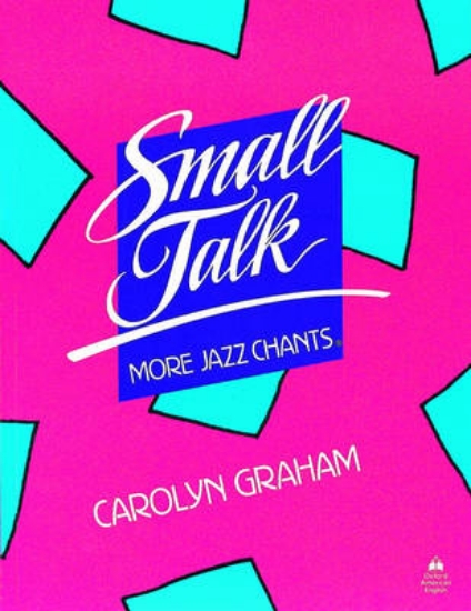 Picture of Small Talk: More Jazz Chants (R): Student Book