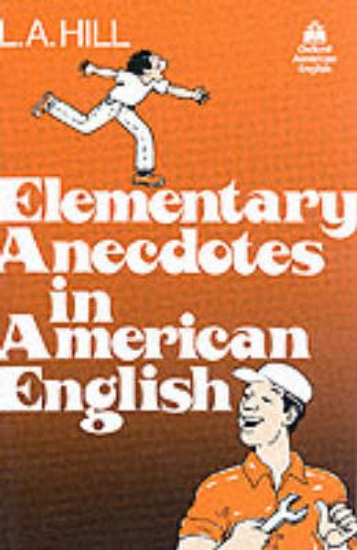 Picture of Elementary Anecdotes in American English: 1000 Hea