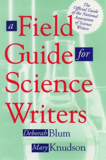 Picture of A Field Guide for Science Writers