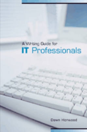 Picture of A Writing Guide for IT Professionals