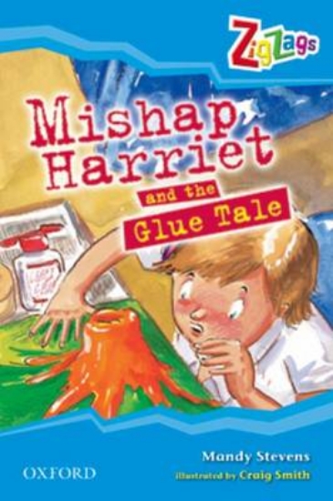 Picture of Mishap Harriet and the Glue Tale