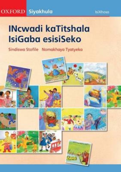 Picture of Siyakhula Incwadi KaTitshala IsiGaba EsisiSeko: Gr