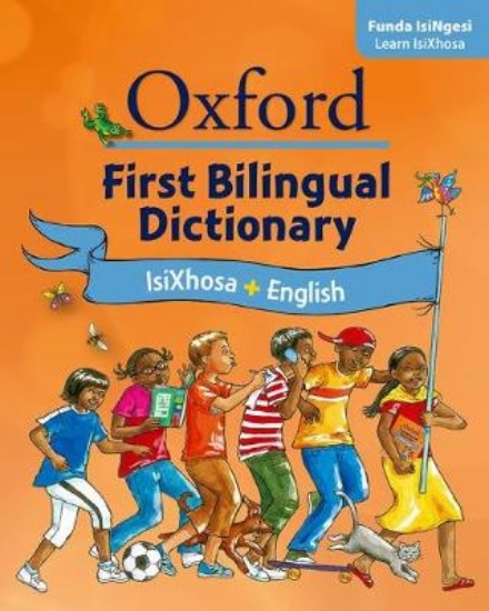 Picture of Oxford first bilingual dictionary: isiXhosa &amp;
