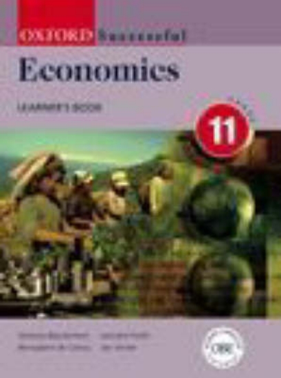 Picture of Oxford successful economics: Gr 11: Learner's book