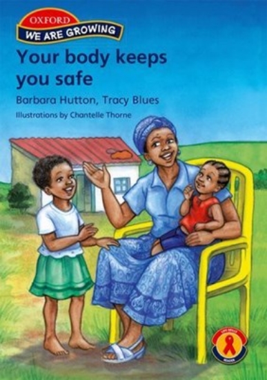 Picture of We are growing Grade R Your body keeps you safe