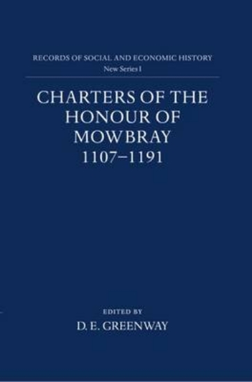 Picture of Charters of the Honour of Mowbray 1107-1191