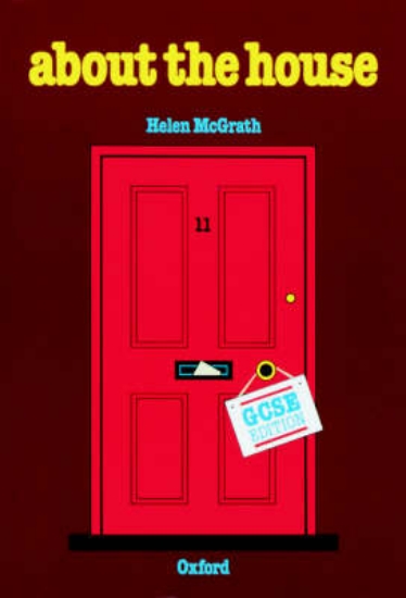 Picture of About the House: G.C.S.E.Edition